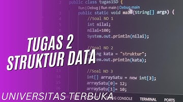 TUGAS 2 PRAKTIKUM STRUKTUR DATA/MSIM4202 UNIVERSITAS TERBUKA