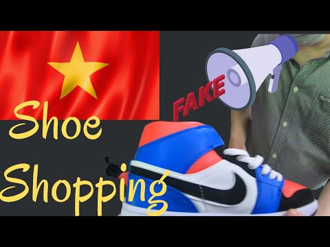 Sahte ayakkabılar, Ho Chi Minh City (Saigon) Vietnam'da iyi ayakkabılar nasıl bulunur?