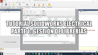 SOLIDWORKS ELECTRICAL como Utilizar el Gestor de Librerias 🗄 (2021)