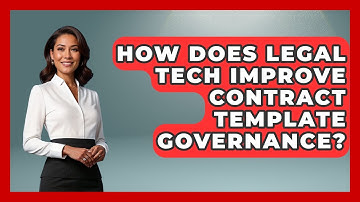 How Does Legal Tech Improve Contract Template Governance? - Legal And HR SaaS Stack