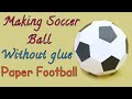 How to Make Paper Football Ball Easy || Origami Football || Paper things without Glue || Soccer Ball image