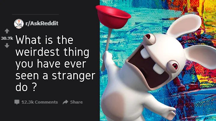 What is the Weirdest thing you have Ever Seen a Stranger Do ? (r/Askreddit)