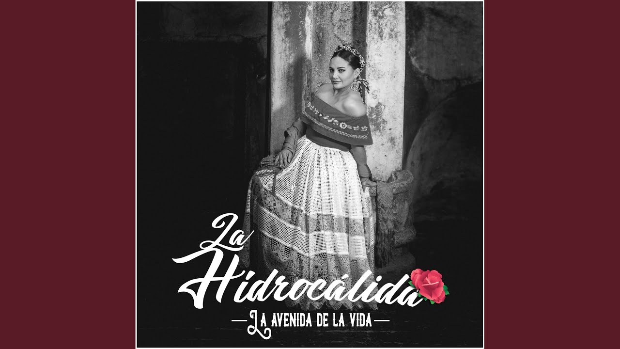 La Hidrocálida - YouTube