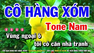 Karaoke Cô Hàng Xóm - Tone Nam Nhạc Sống Dễ Hát Huỳnh Lê