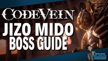 CODE VEIN | JUZO MIDO BOSS GUIDE