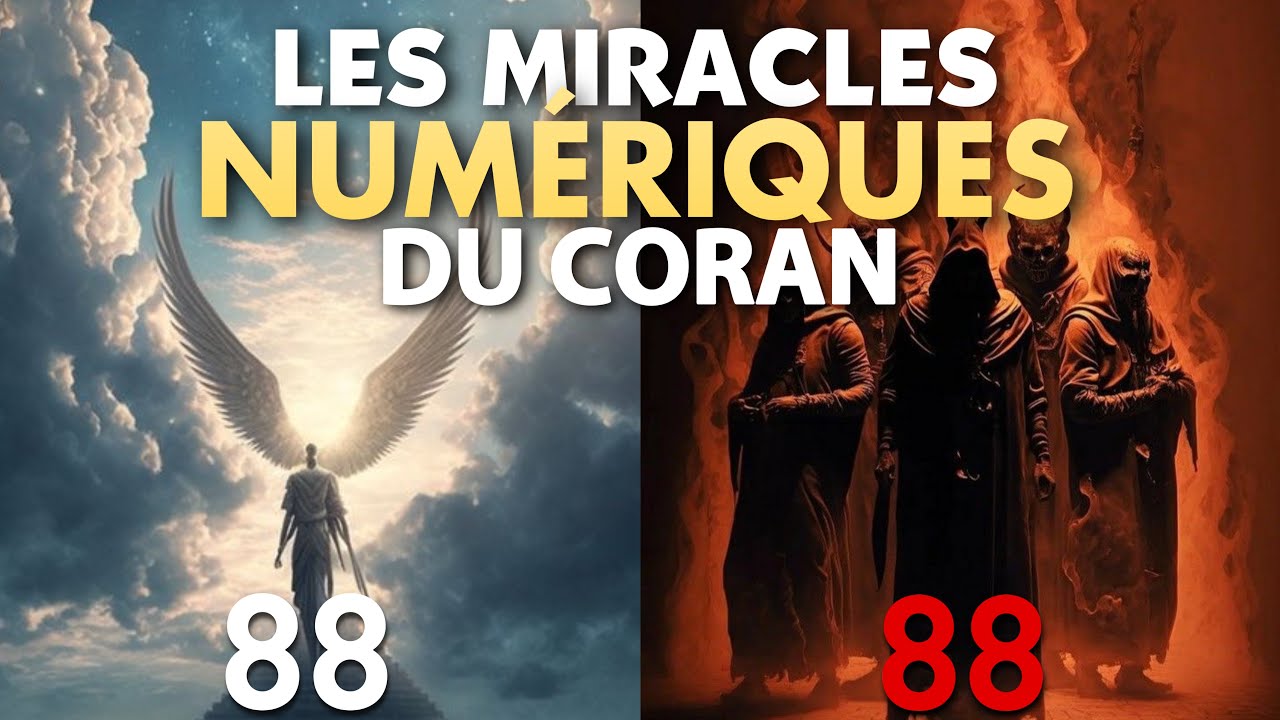 DES MIRACLES NUMRIQUES DANS LE CORAN QUI VONT VOUS CHOQUER