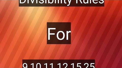Rules of divisibility (part 2)
