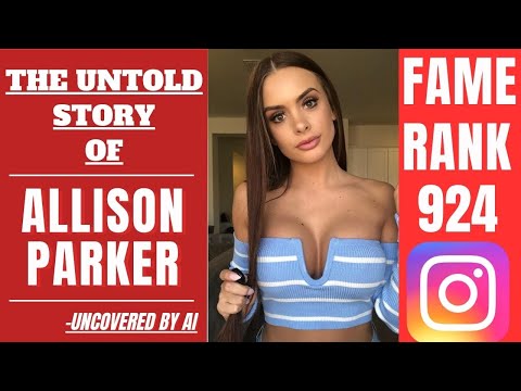 AI Uncovers Why People Love | Allison Parker | Instagram Fame Ranking #924