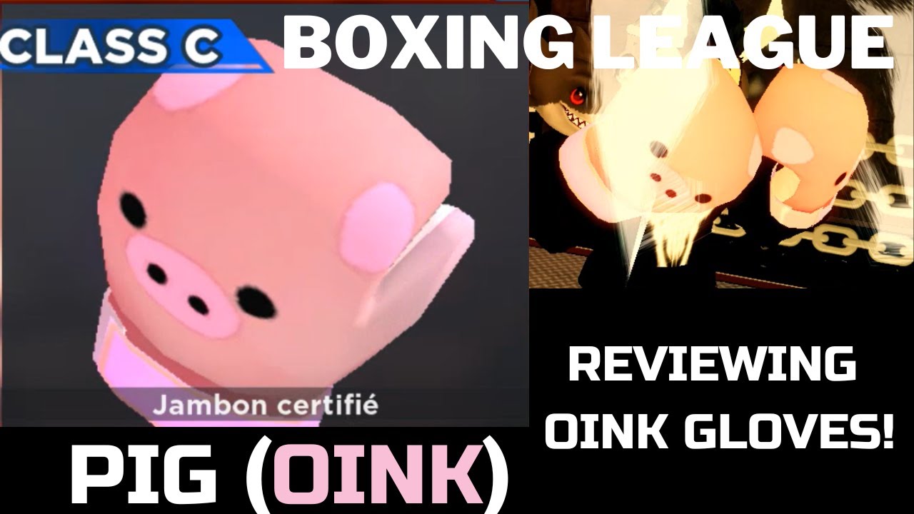 Reviewing PIG (OINK) Gloves! Roblox Boxing League YouTube