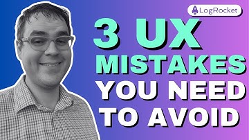 3 UX mistakes big companies make and why you need to avoid them