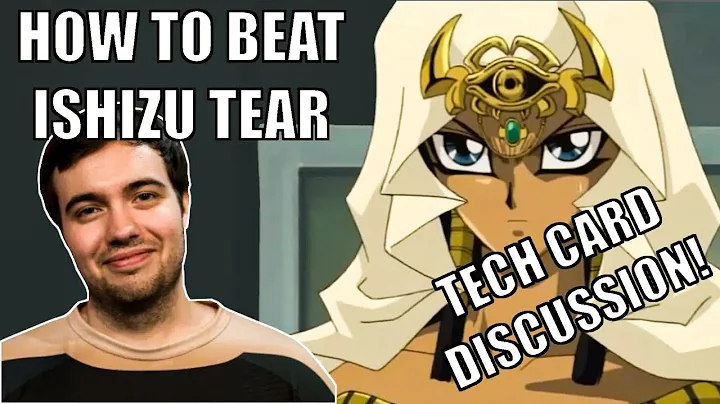 Beating Ishizu Tearlaments! | Tech Card Discussion...