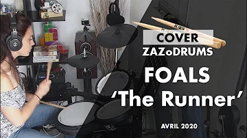 FOALS - The Runner [DRUM COVER]