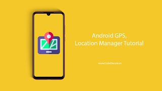 Android GPS, Location Manager Tutorial | CodeDecode screenshot 5