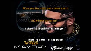 VAYB   Mayday