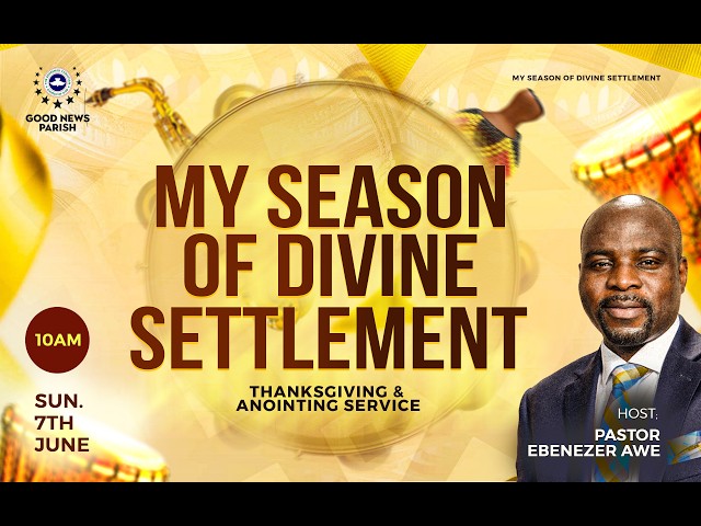 My Season of Divine Settlement