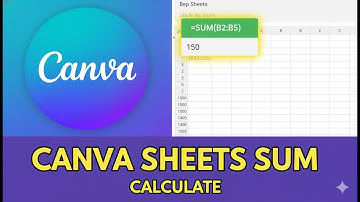 How to Calculate Sum in Canva Sheets