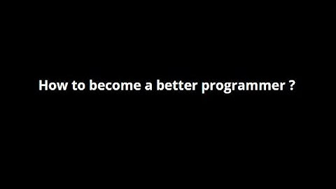How to become a better programmer #1337 #coding #explore #python #programming #cr7 #follow #html #42