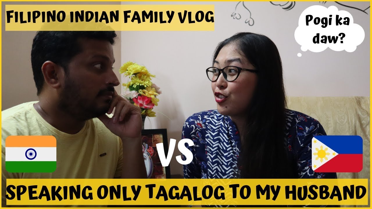 SPEAKING ONLY TAGALOG TO MY HUSBAND FOR 24 HOURS CHALLENGE | Filipino ...