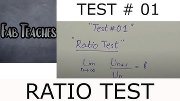 RATIO TEST | Series | CALCULUS | D