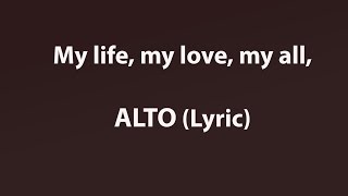 My life, my love, my all, ALTO (Lyric) MELODY SECTIONAL_ KIRK FRANKLIN chords