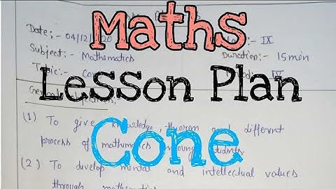 Lesson Plan On Cone | Cone Lesson Plan | Math Lesson Plan