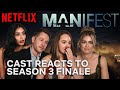 Manifest Cast Reacts to Season 3 Finale Cliffhanger | Netflix