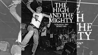 Download Lagu The High And The Mighty – Crunch On Demo 1984 2013 MP3 Download Lagu The High And The Mighty – Crunch On Demo 1984 2013 MP3