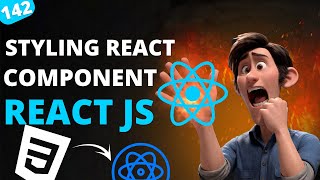 React Tutorial for beginners | Styling React Component | MERN Stack Tutorial #142