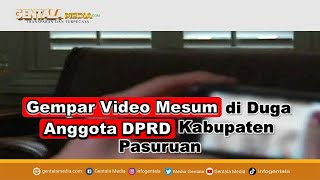 Gempar Video Mesum Di Duga Anggota Dprd Kabupaten Pasuruan