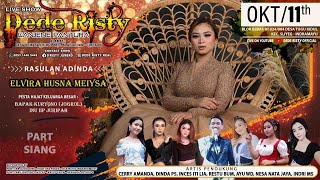 🔴 LIVE MUSIC GANJENE PANTURA 'DEDE RISTY' Pimp. DEDE RISTY | SIANG | SELASA, 11/10/2022, TUGU KIDUL