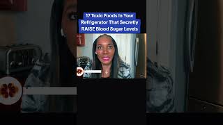 17 Toxic Foods In Your Refrigerator That Secretly RAISE... #Shorts #healthiswealth724