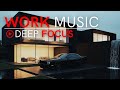 Deep Focus Work Music – Lost in Focus — Deep Future Garage Mix for Creative Minds