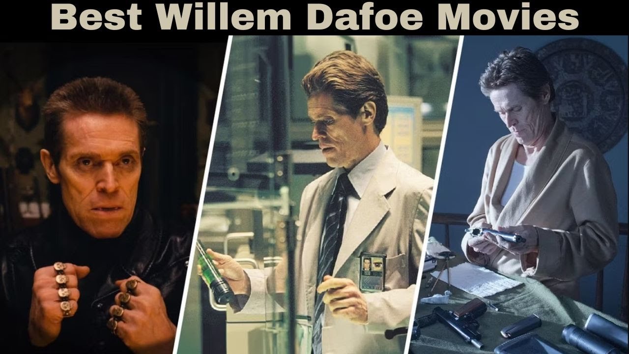 Worldfree4u Hollywood Best Willem Dafoe Movies List