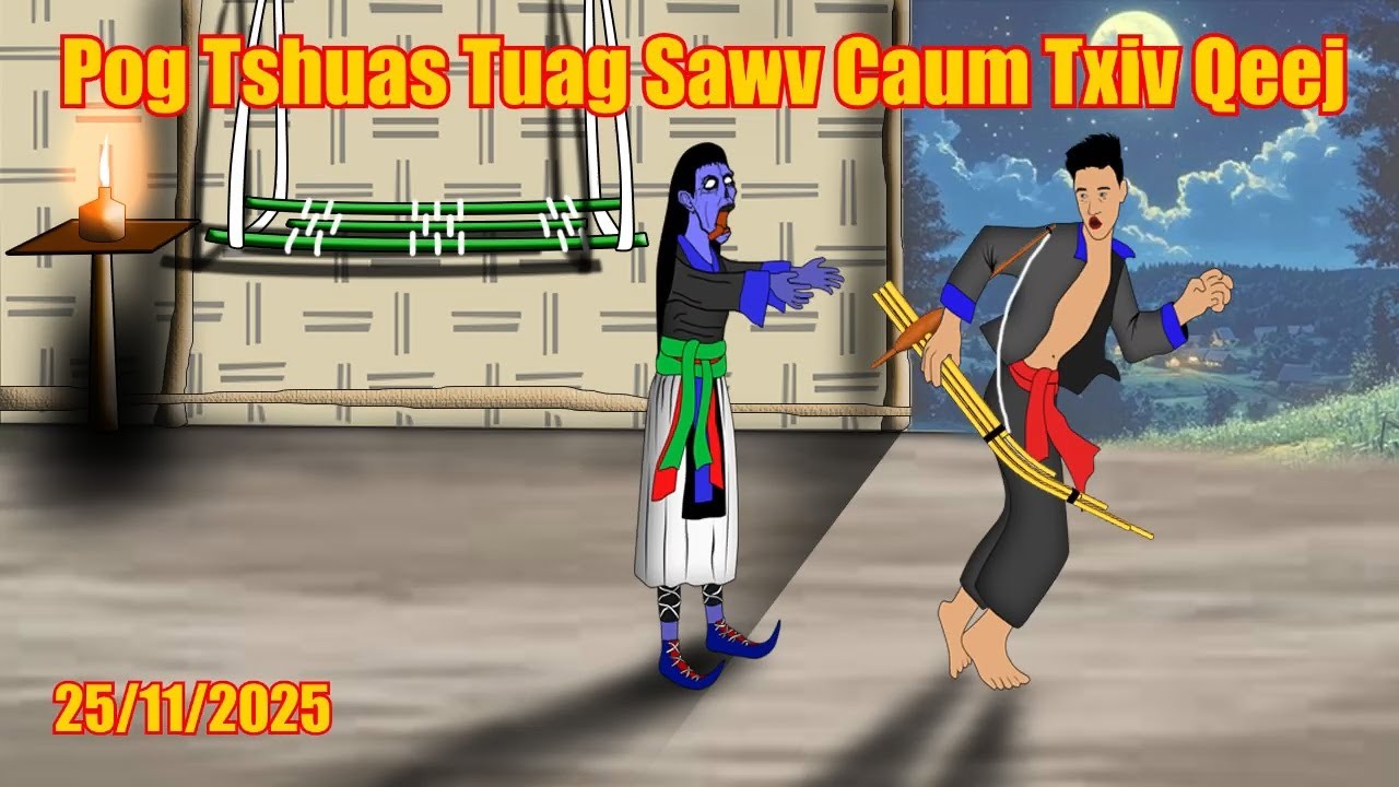 Pog Tshuas Tuag Sawv Caum Txiv Qeej 25/11/2025