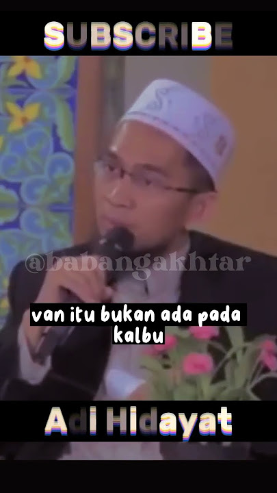 knp hati sering berprasangka buruk,,Adi Hidayat