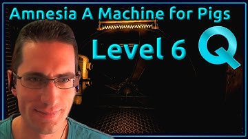Amnesia A Machine For Pigs Walkthrough - Level 6