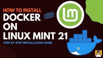 How to Install Docker on Linux Mint 21 Vanessa | Docker on Linux Mint 21