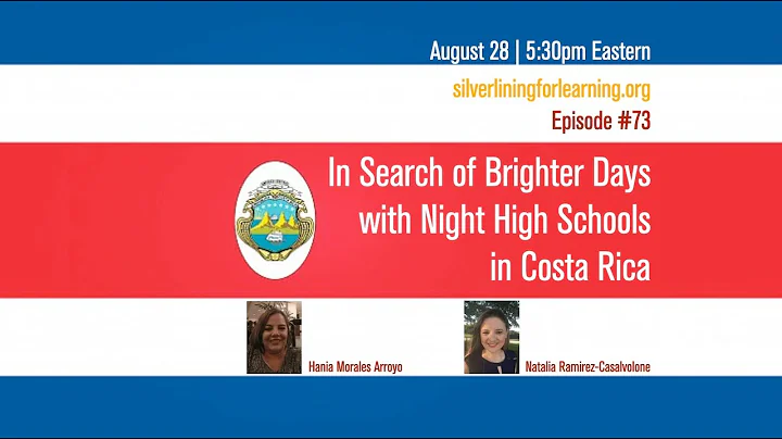 Silver Lining for Learning, Episode 73 : In search of brighter days with night schools in Costa Rica - DayDayNews