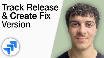 How to Track Release & Create Fix Version on Jira [2025 Full Guide]