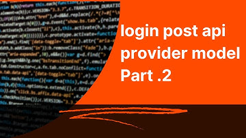 Login Post API with Provider Model  | Part 2 | Flutter