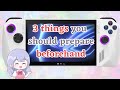 3 things you can prepare for your ROG Ally beforehand