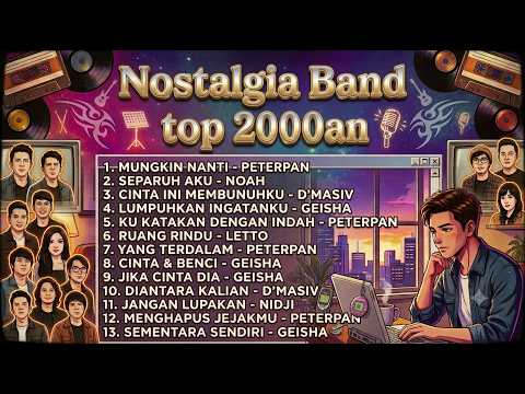 Kenangan Band Pop Indonesia 2000an   Playlist Kerja Santai 1
