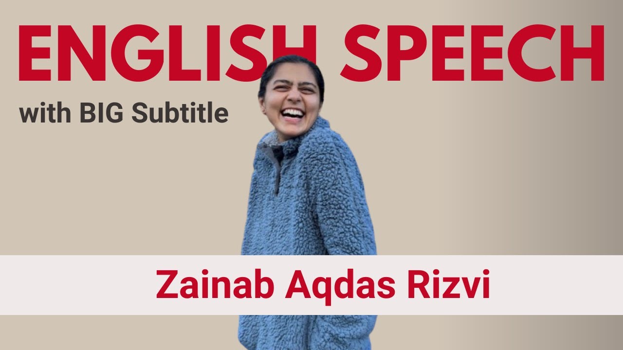 Famous English Speech By Zainab Rizvi | Learn English with English ...