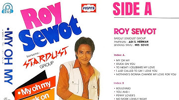 Roy Sewot & Stardust - My Oh My (Bardut) | Side A
