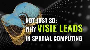 Not Just 3D: Why VISIE Leads in Spatial Computing