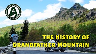 Exploring the Legacy of Grandfather Mountain | A Journey through History