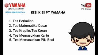 KISI-KISI PSIKOTEST PT YIMM // PT YAMAHA INDONESIA MOTOR MANUFACTURING