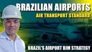 Lesson 021 - Brazil's Airport BIM Strategy