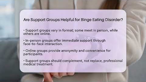 Are Support Groups Helpful for Binge Eating Disorder? | Eating Disorder Support Hub