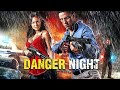 Danger night  film complet en franais  action